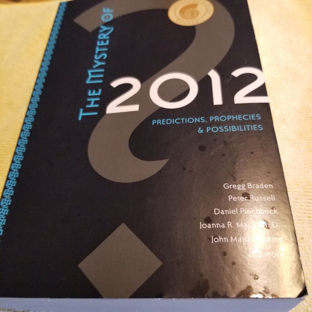 The Mystery of 2012 Predictions Prophecies and Possibilities paperback book